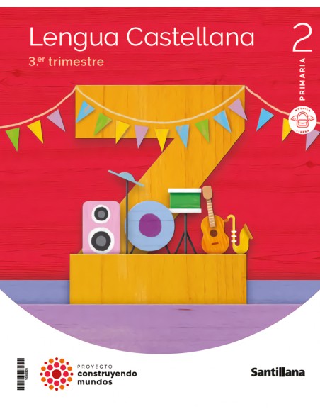 LENGUA 2ºPRIMARIA TRIMESTRAL CONSTRUYENDO MUNDOS 2023